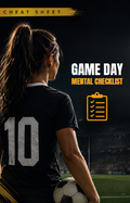 Game Day Mental Checklist
